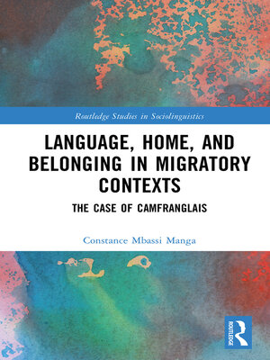 cover image of Language, Home, and Belonging in Migratory Contexts
